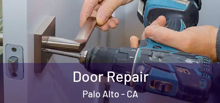  Door Repair Palo Alto - CA