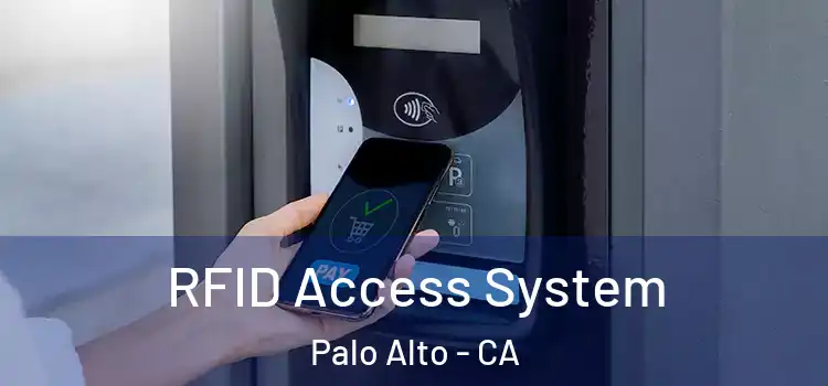 RFID Access System Palo Alto - CA