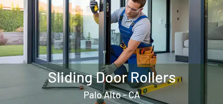 Sliding Door Rollers Palo Alto - CA
